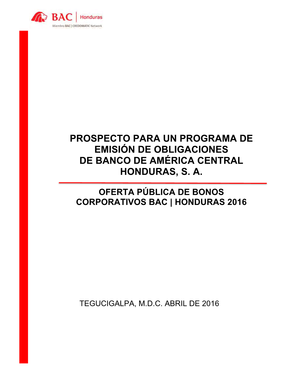 Prospecto Para Un Programa De Emisión De Obligaciones De Banco De América Central Honduras, S