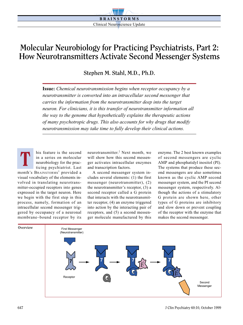 Molecular Neurobiology for Practicing Psychiatrists, Part 2: How Neurotransmitters Activate Second Messenger Systems