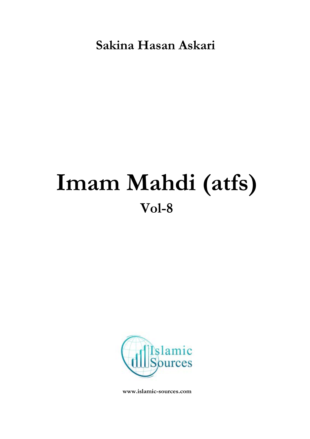 Imam Mahdi (Atfs) Vol-8