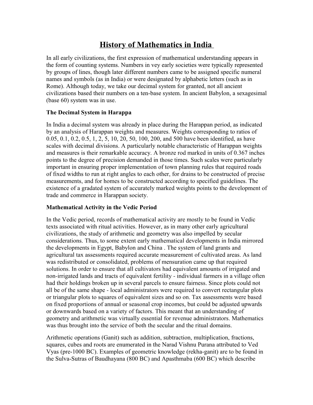 History of Mathematics in India in All Early Civilizations, the First Expression of Mathematical Understanding Appears in the Form of Counting Systems