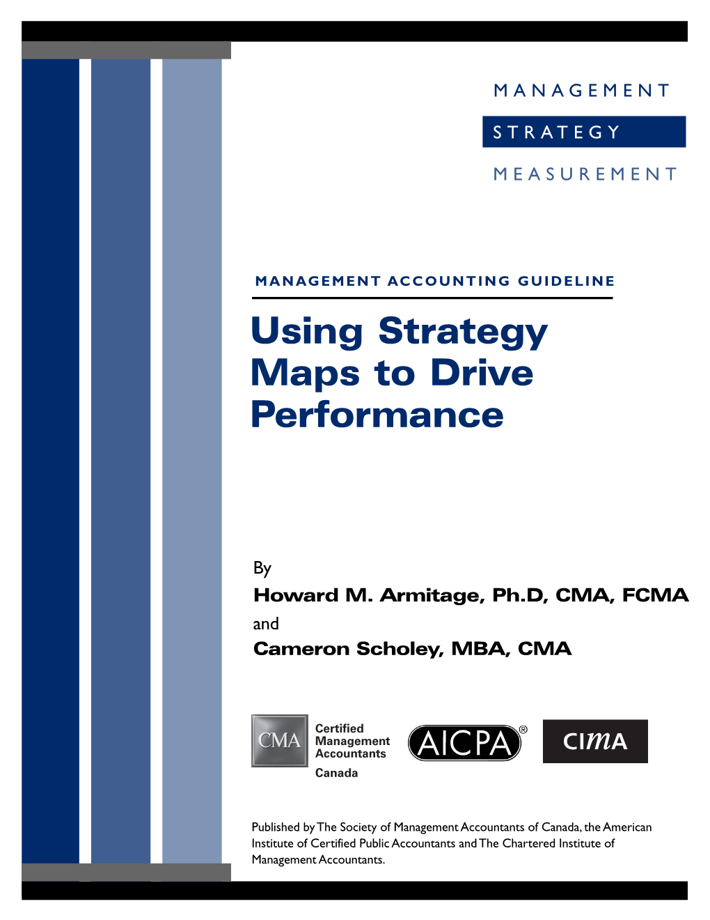 Using Strategy Mapping to Drive Performance