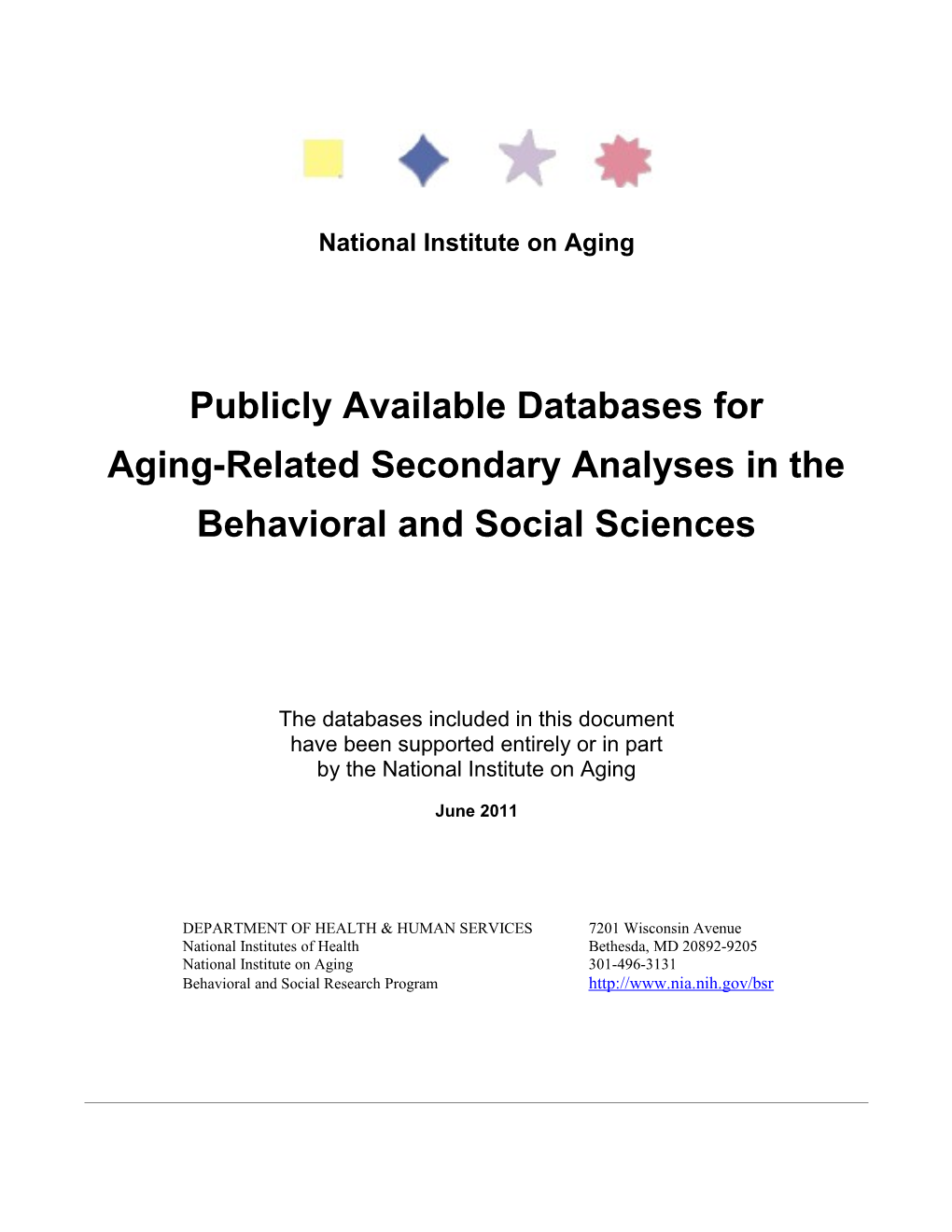 Publicly Available Databases Foraging-Related Secondary Analyses In The Behavioral And Social Sciences