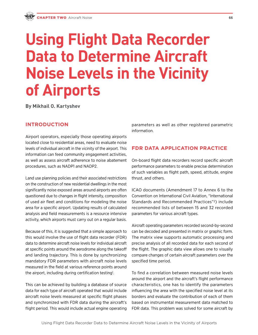 Using Flight Data Recorder Data to Determine Aircraft Noise Levels in the Vicinity of Airports by Mikhail O