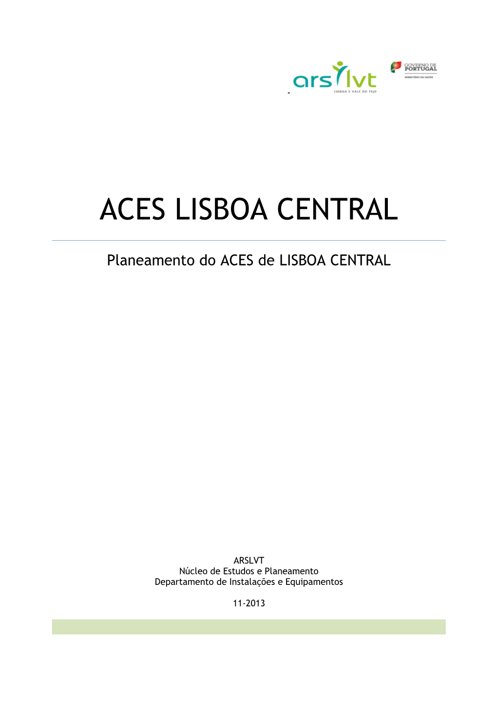 Planeamento Do ACES De LISBOA CENTRAL