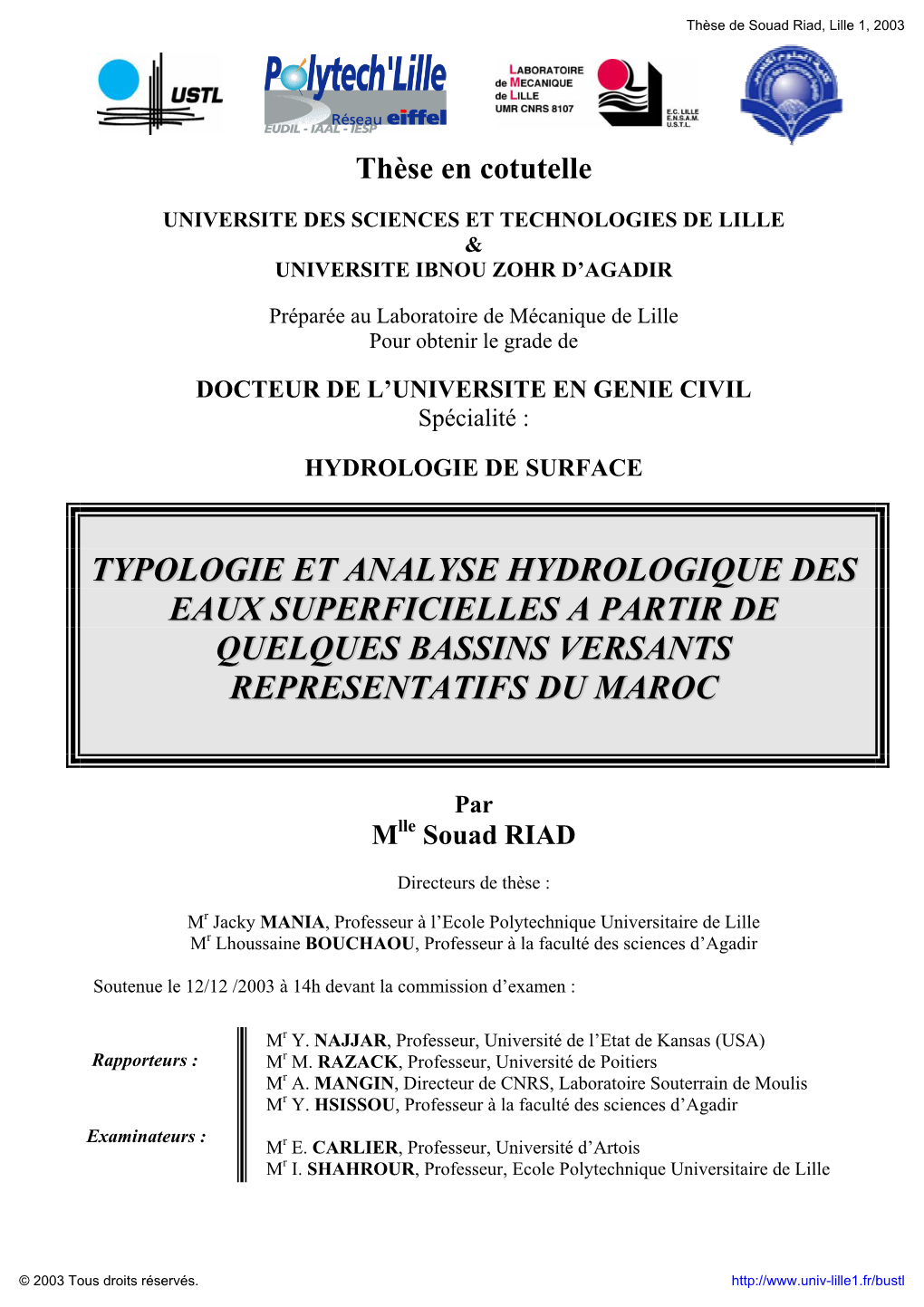 Typologie Et Analyse Hydrologique Des Eaux Superficielles a Partir De Quelques Bassins Versants Representatifs Du Maroc