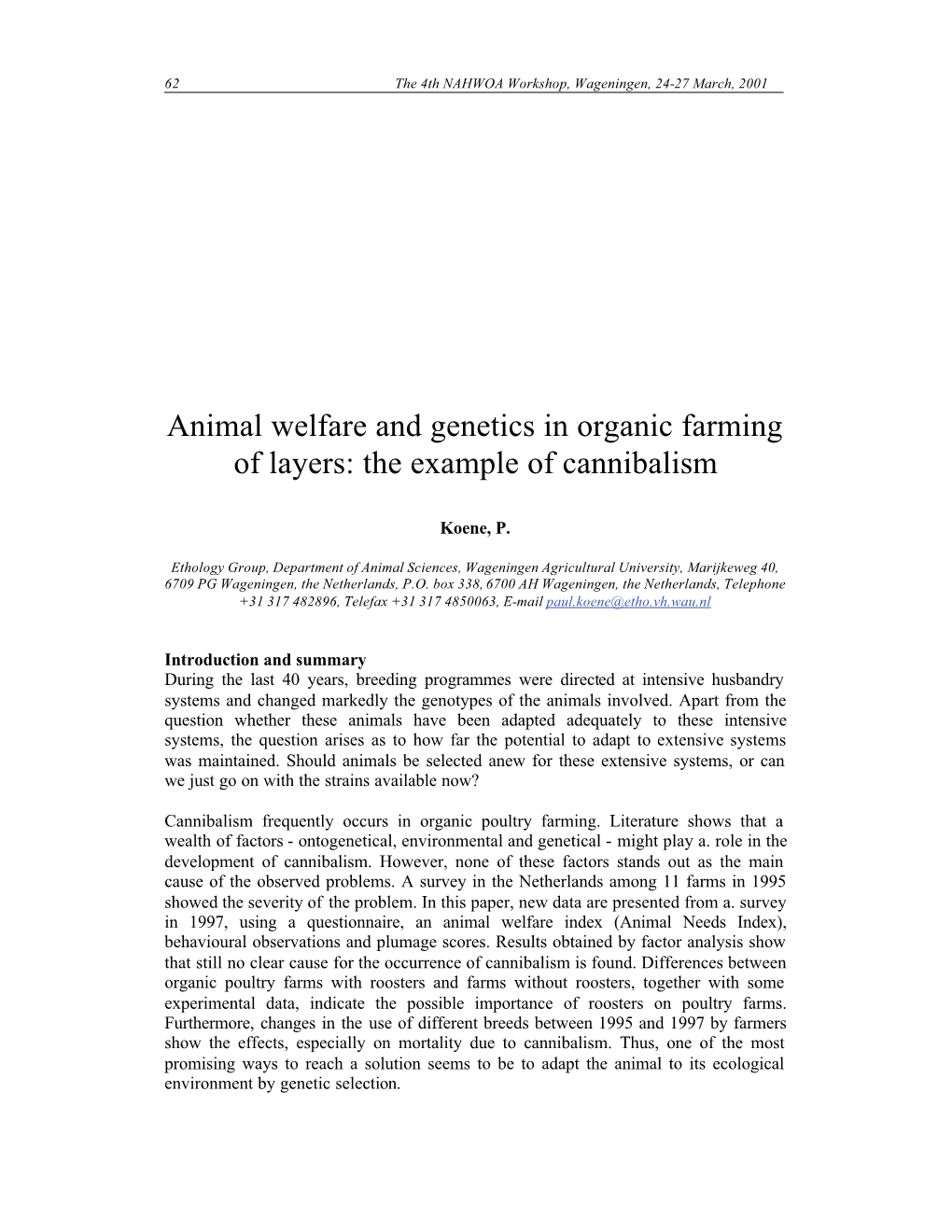 Animal Welfare and Genetics in Organic Farming of Layers: the Example of Cannibalism