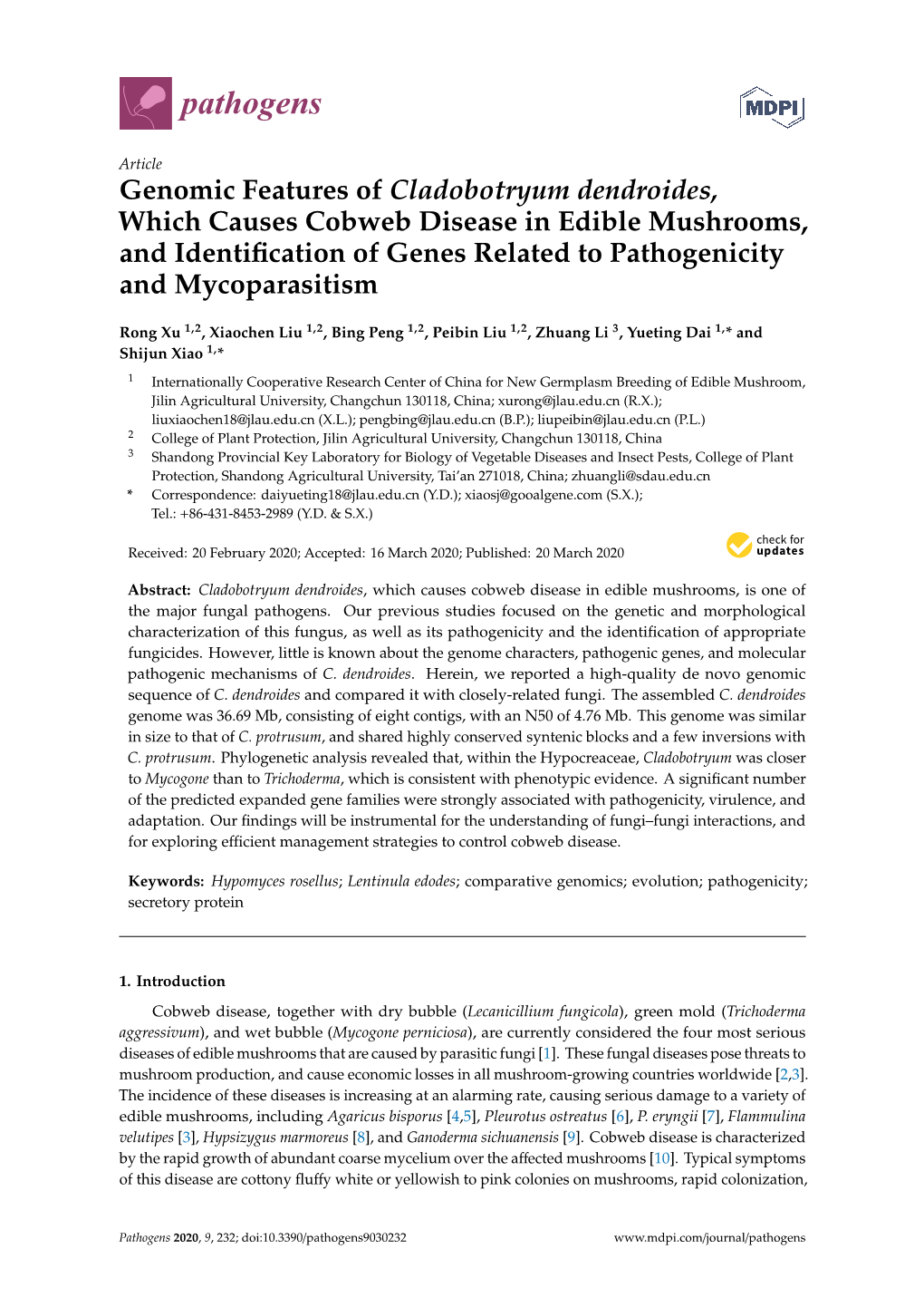 Genomic Features of Cladobotryum Dendroides, Which Causes Cobweb Disease in Edible Mushrooms, and Identiﬁcation of Genes Related to Pathogenicity and Mycoparasitism