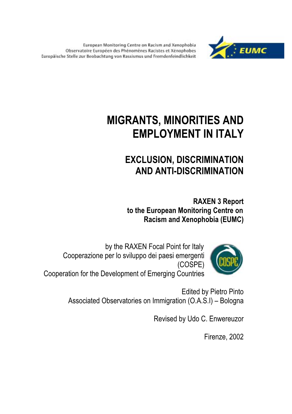 Migrants, Minorities and Employment in Italy