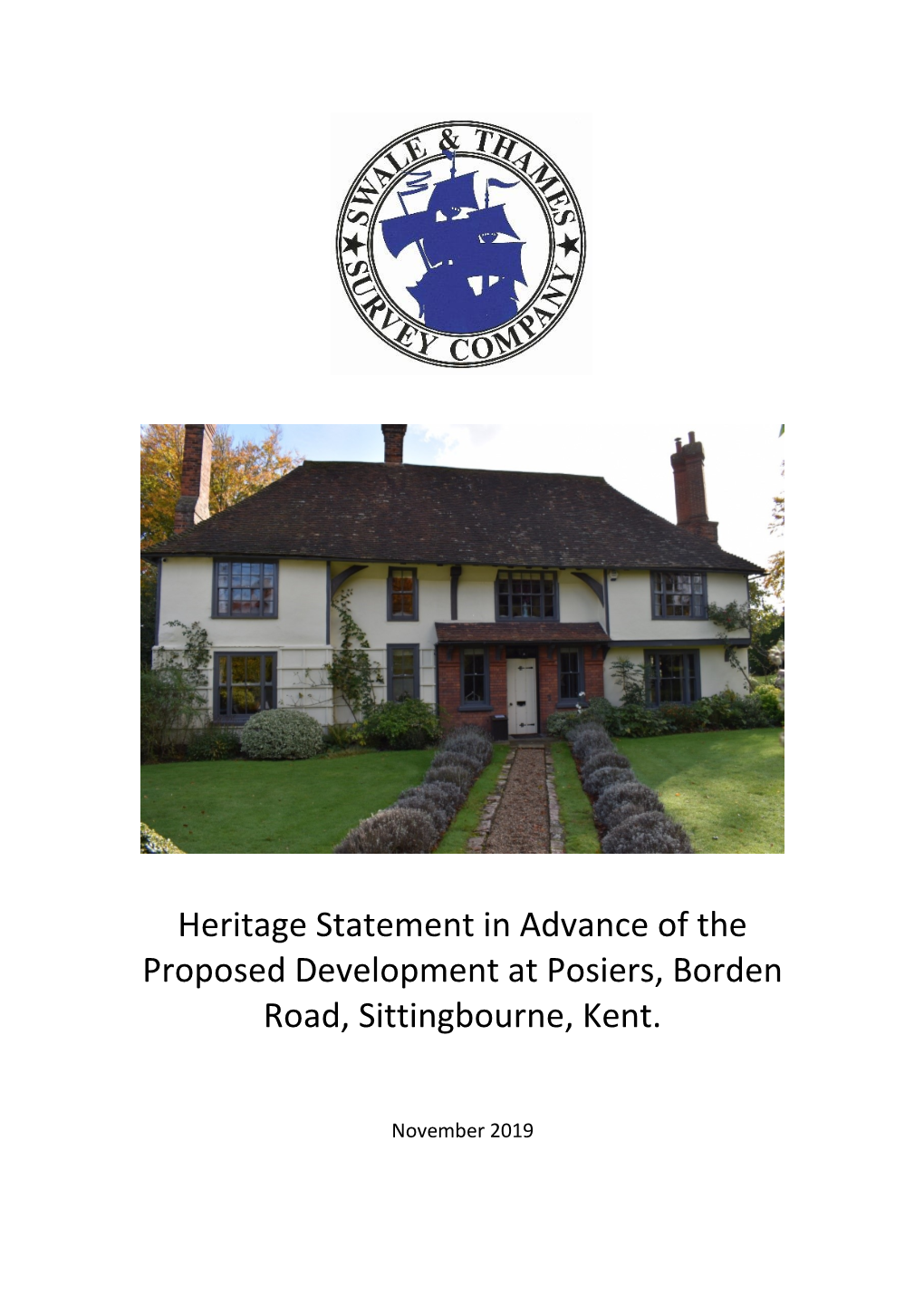 Heritage Statement in Advance of the Proposed Development at Posiers, Borden Road, Sittingbourne, Kent