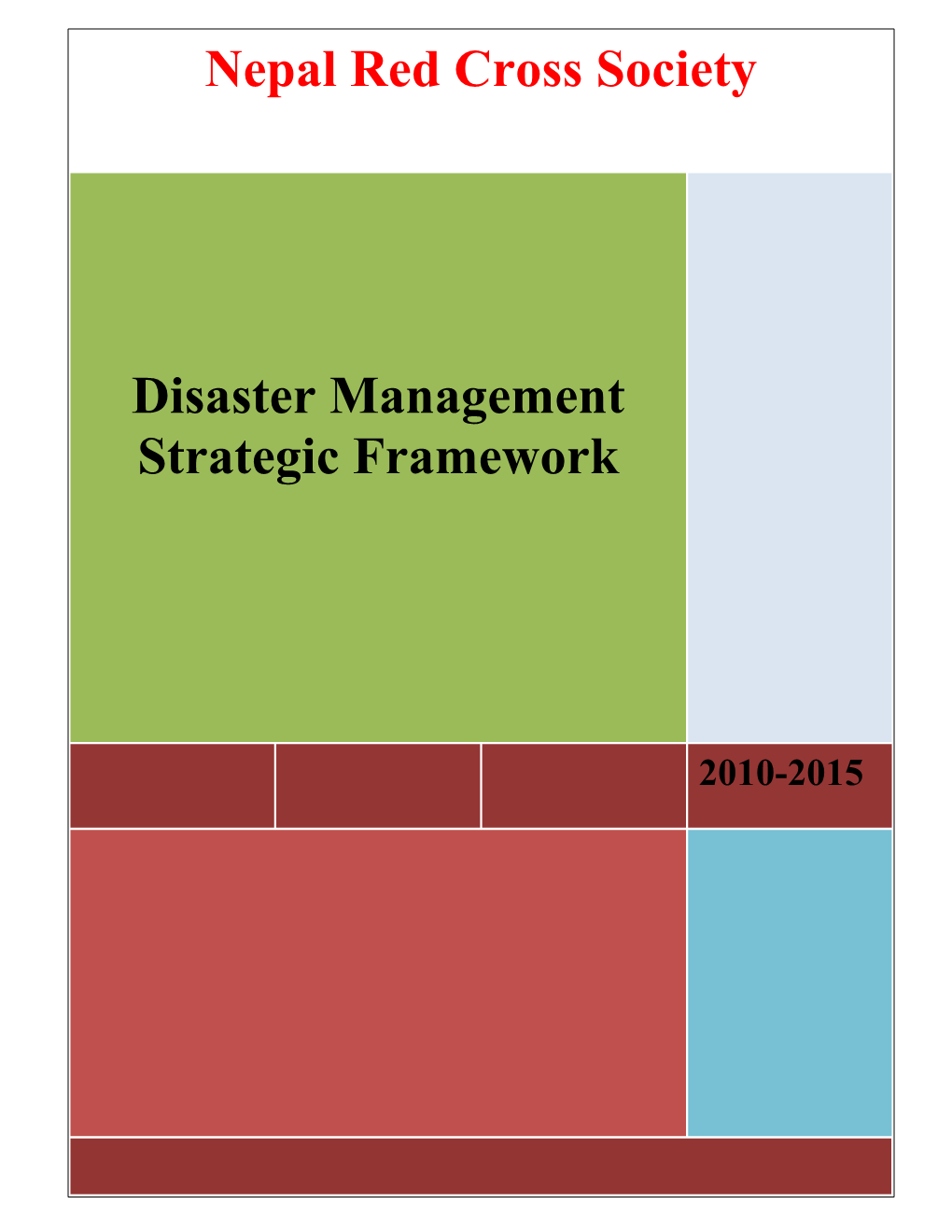 Nepal Red Cross Society Disaster Management Strategic Framework
