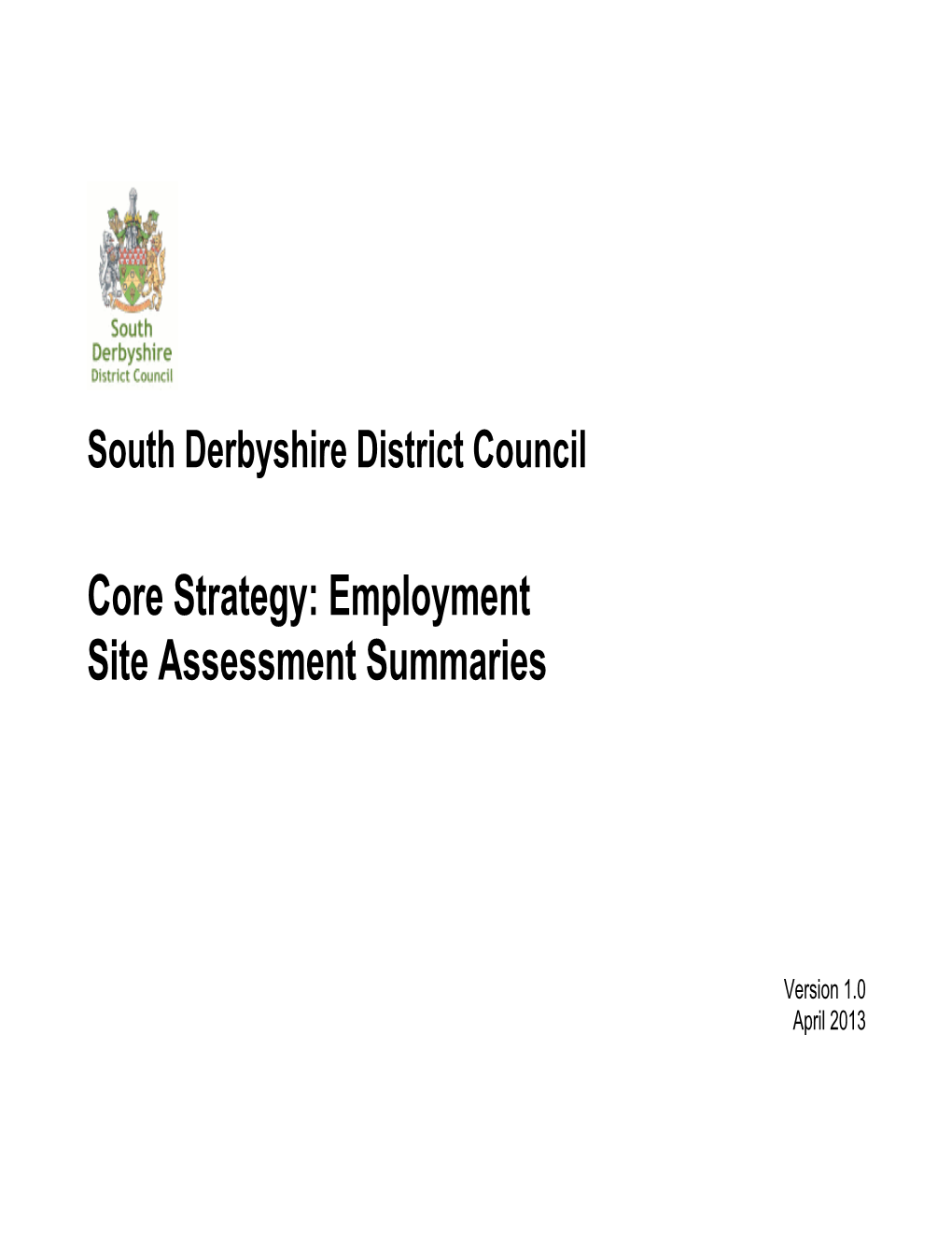 Employment Site Assessment Summaries