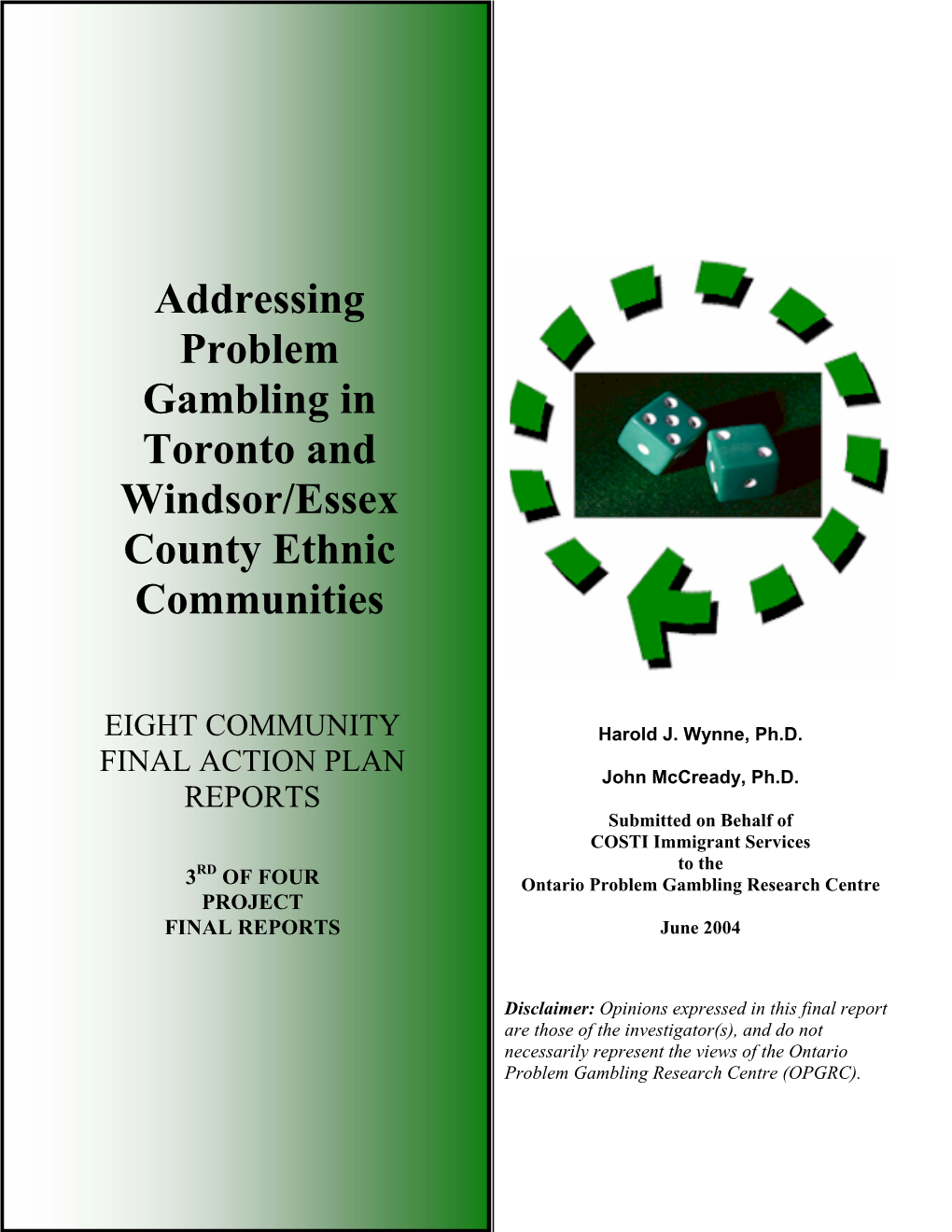 Addressing Problem Gambling in Toronto and Windsor/Essex County Ethnic Communities