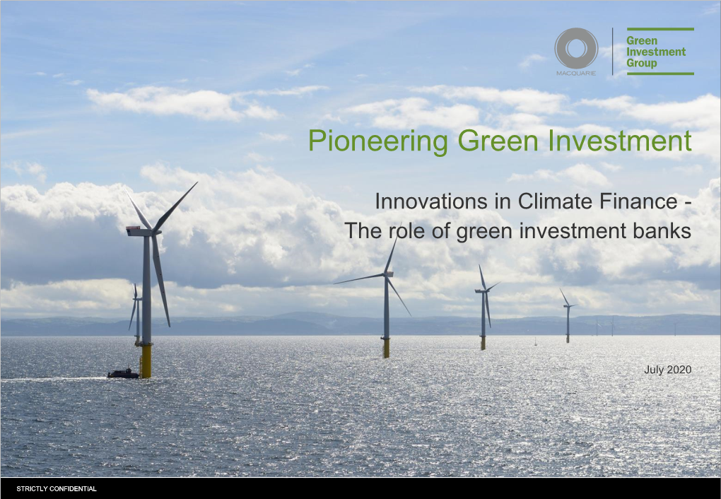 Pioneering Green Investment