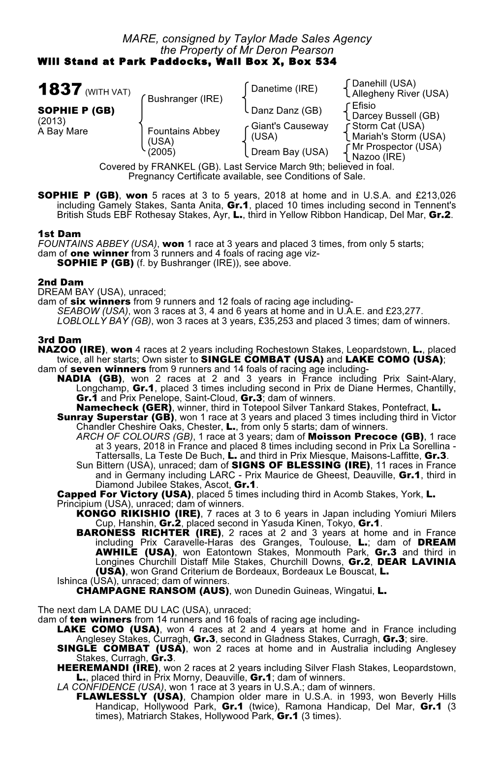 MARE, Consigned by Taylor Made Sales Agency the Property of Mr Deron Pearson Will Stand at Park Paddocks, Wall Box X, Box 534