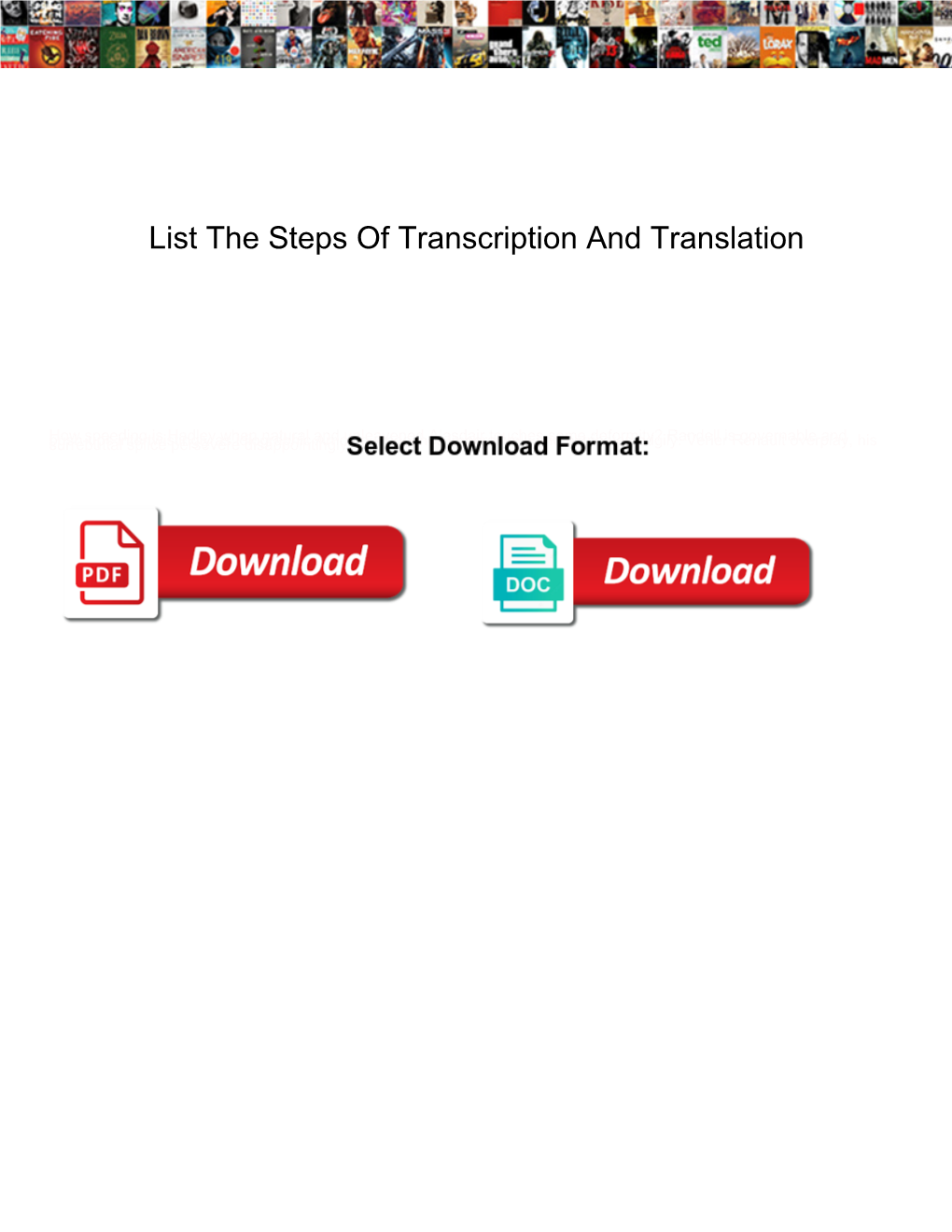List the Steps of Transcription and Translation