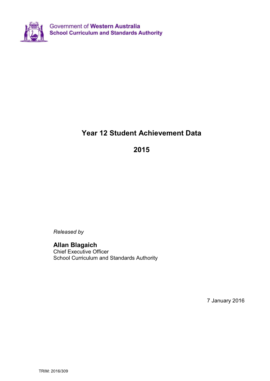 Year 12 School Performance Data 2006