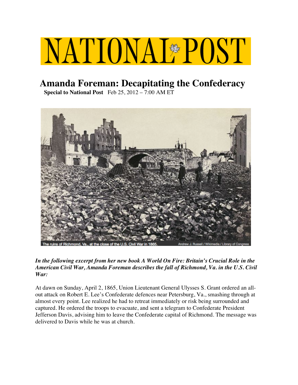 Decapitating the Confederacy Special to National Post Feb 25, 2012 – 7:00 AM ET