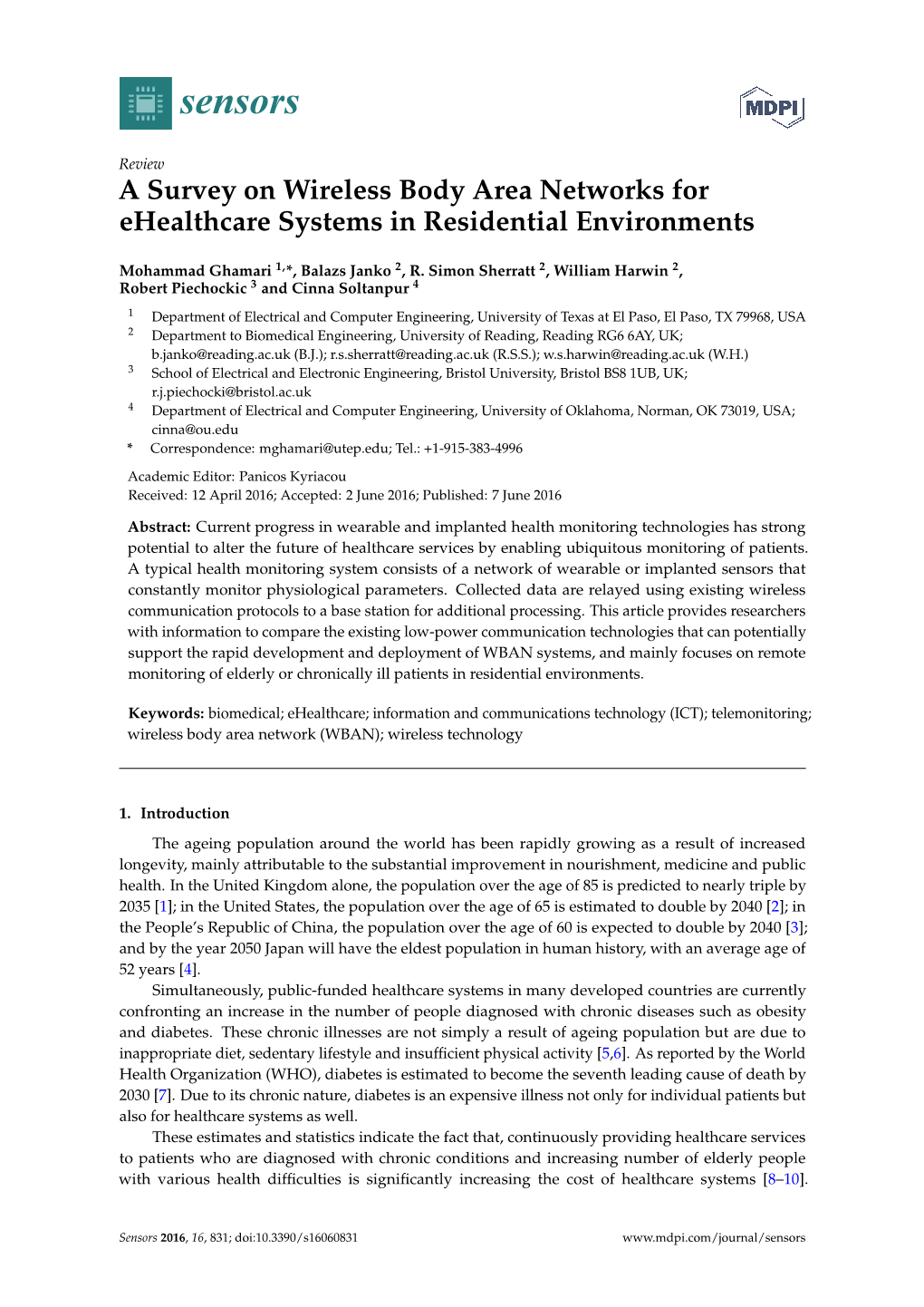 A Survey on Wireless Body Area Networks for Ehealthcare Systems in Residential Environments