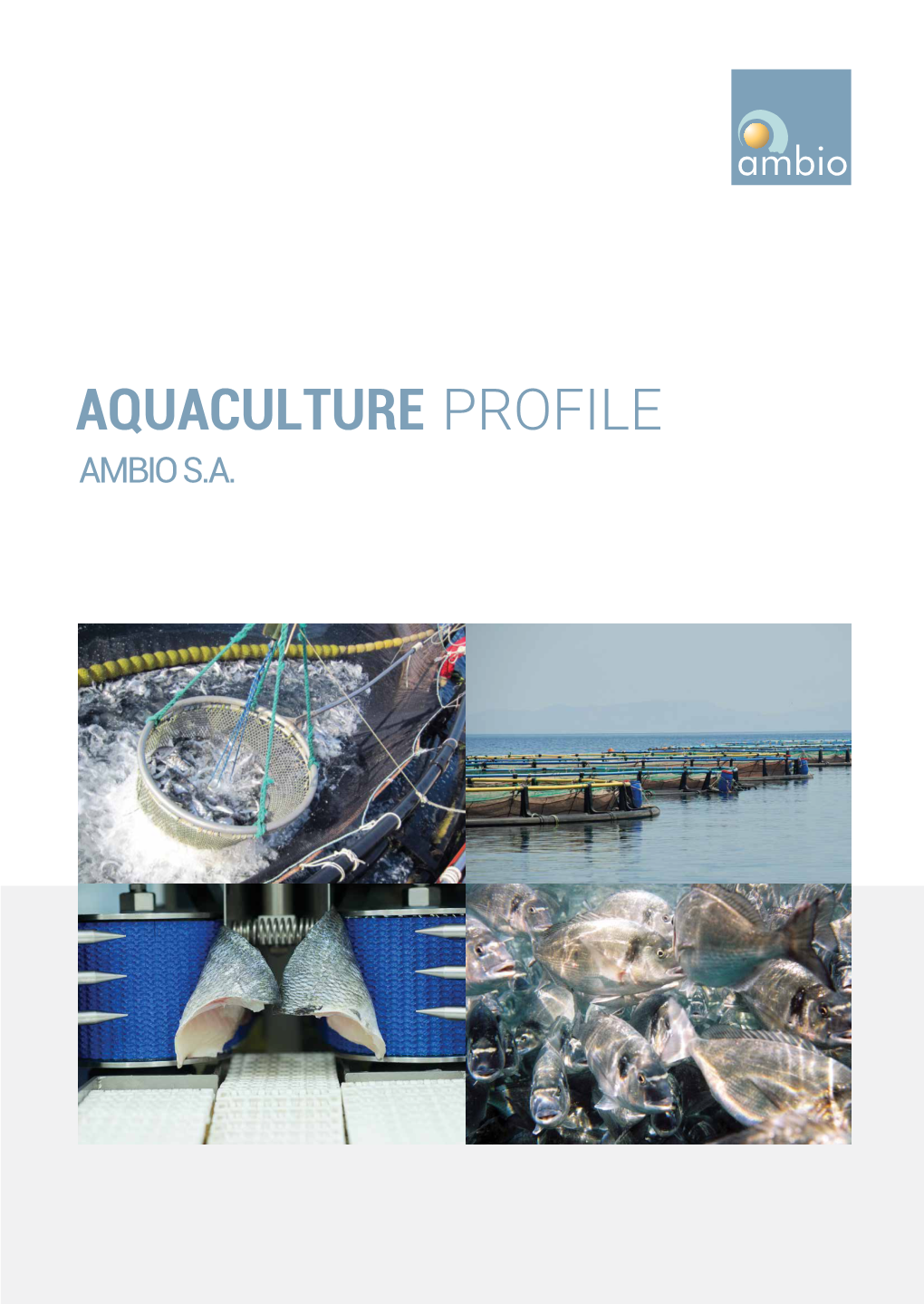 Aquaculture Profile Ambio S.A