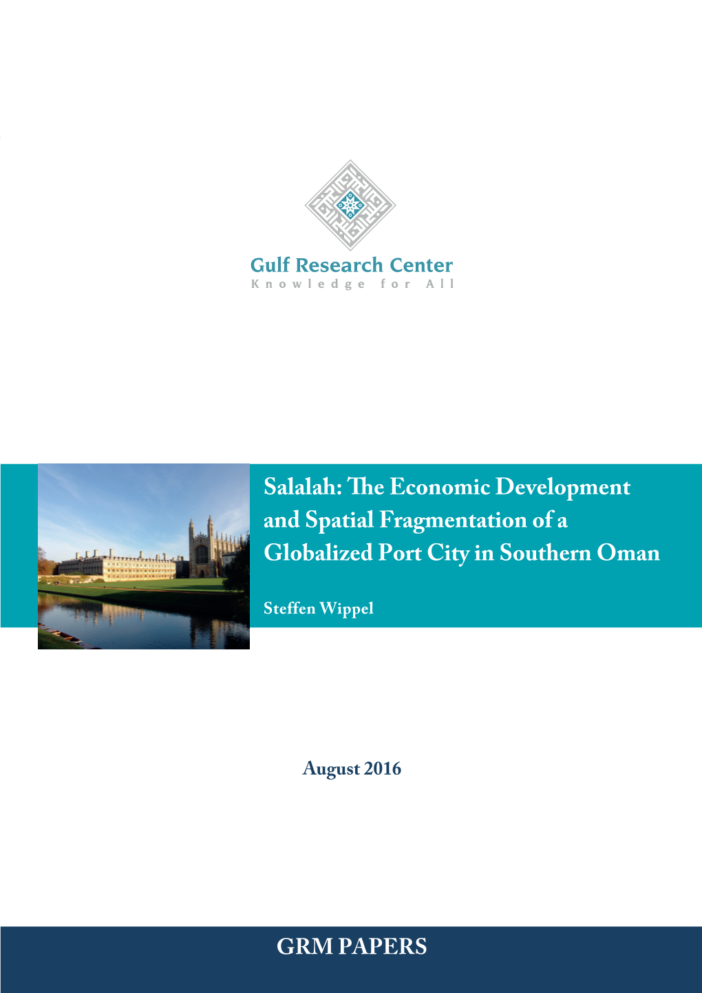 Salalah: E Economic Development and Spatial Fragmentation of A