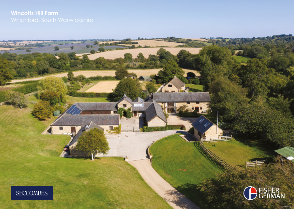 WINCOTTS HILL FARM an Impressive Country Property Rarely Available in the North Cotswolds