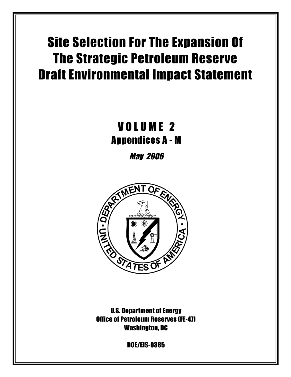 Site Selection for the Expansion of the Strategic Petroleum Reserve Draft Environmental Impact Statement