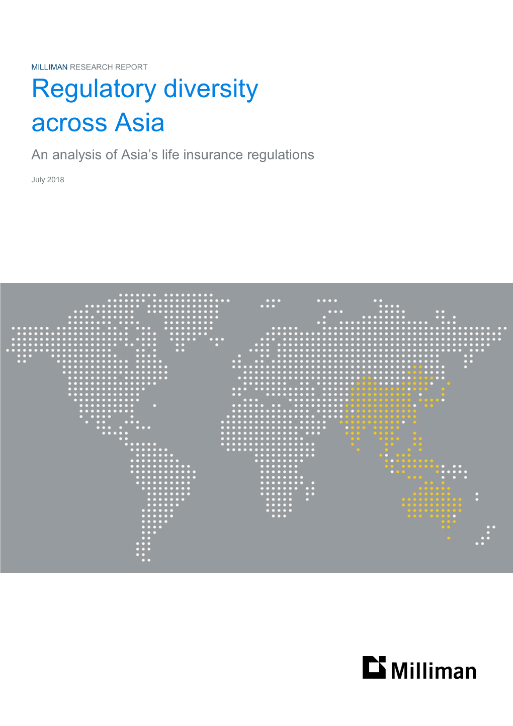 Regulatory Diversity Across Asia an Analysis of Asia’S Life Insurance Regulations