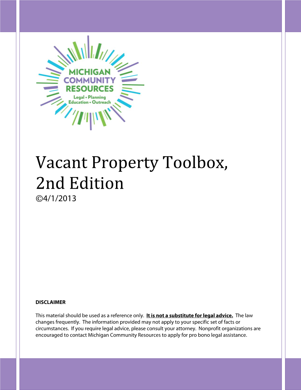 Vacant Property Toolbox, 2Nd Edition ©4/1/2013