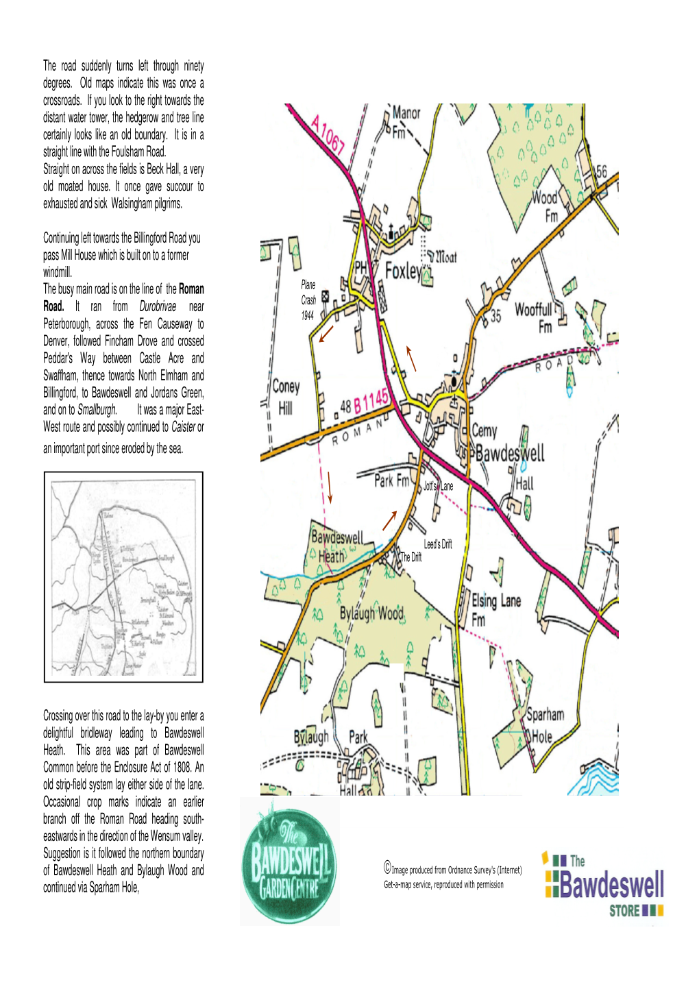 The Road Suddenly Turns Left Through Ninety Degrees. Old Maps Indicate This Was Once a Crossroads. If You Look to the Right To