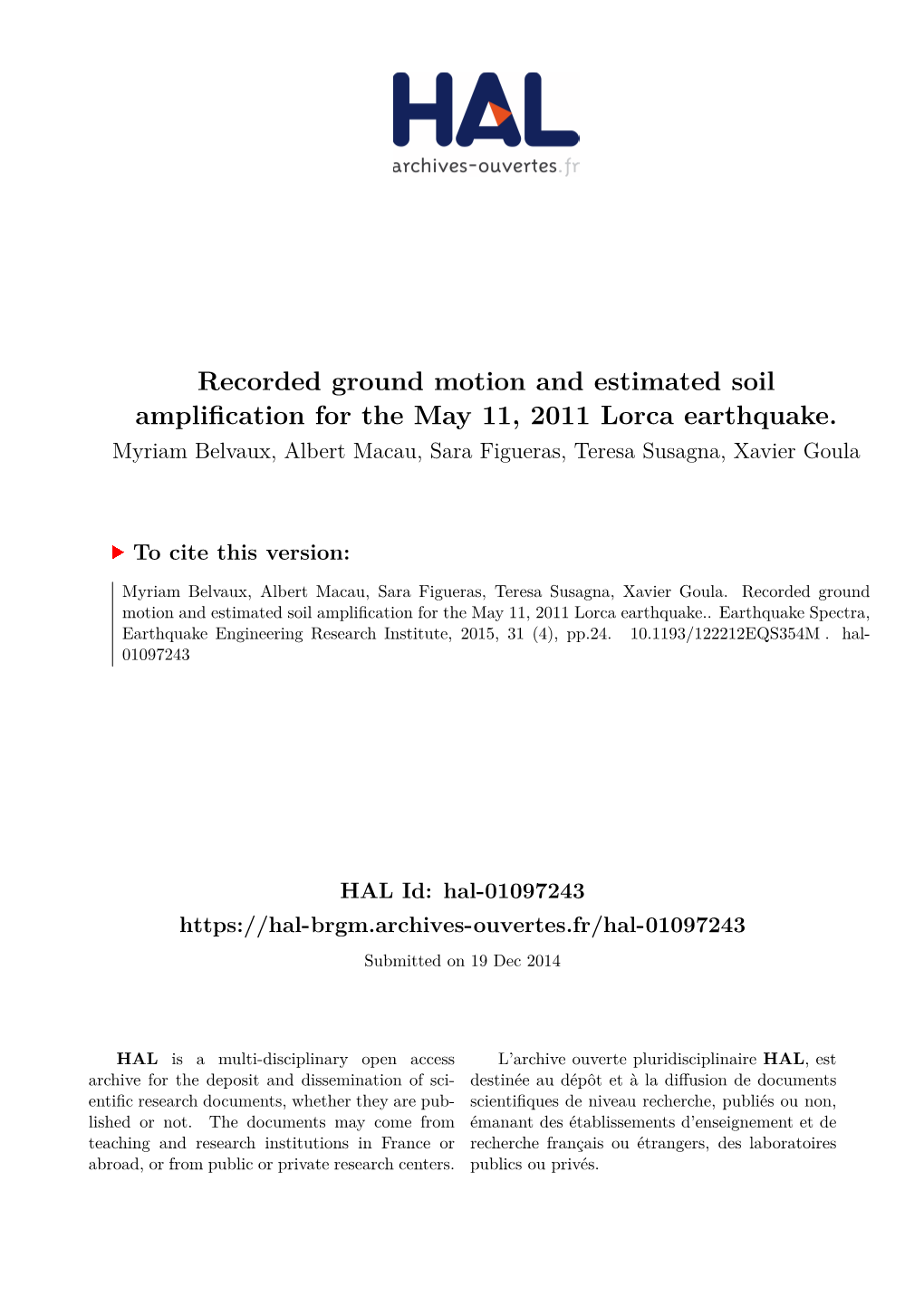 Recorded Ground Motion and Estimated Soil Amplification for the May 11, 2011 Lorca Earthquake