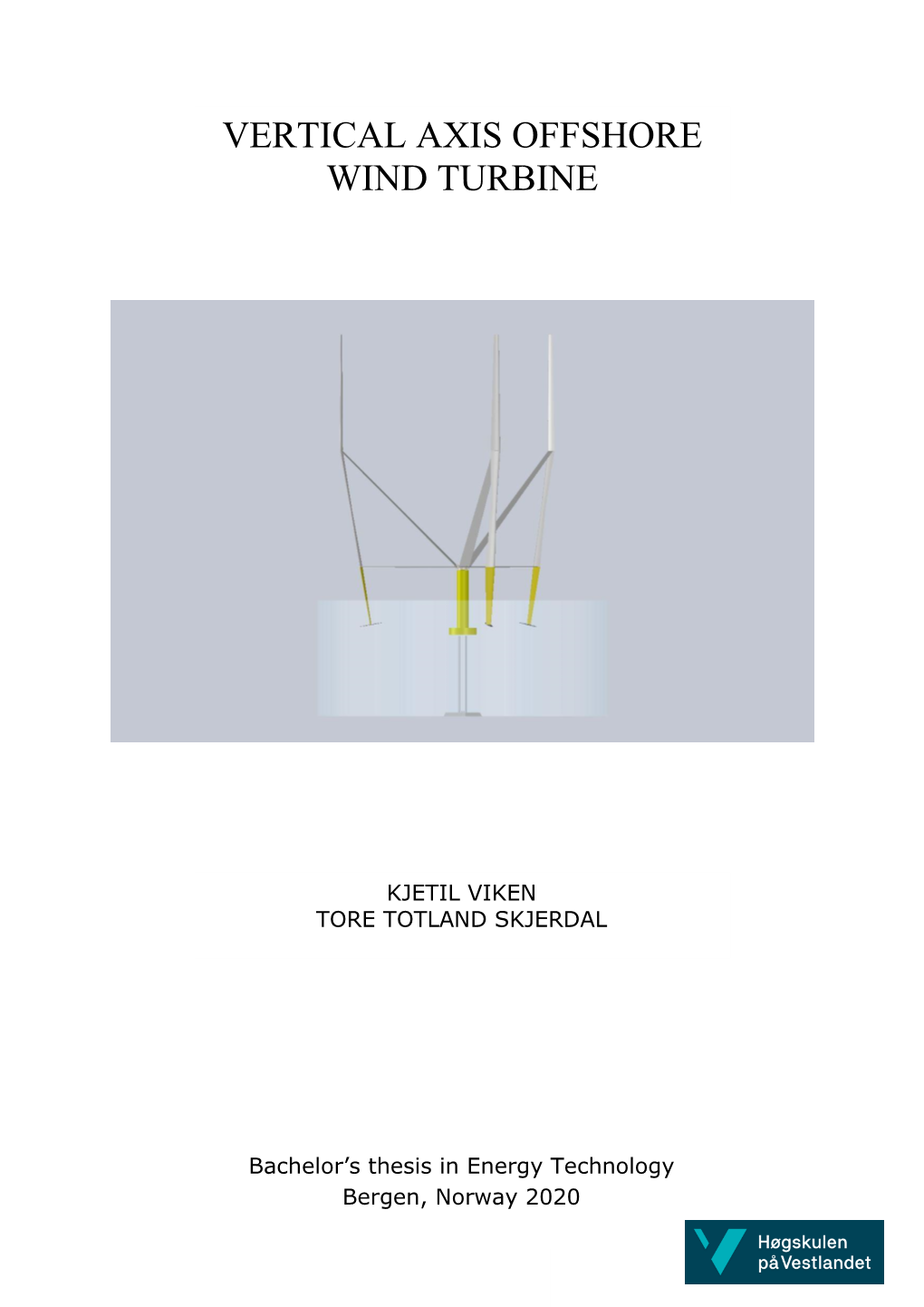 Vertical Axis Offshore Wind Turbine