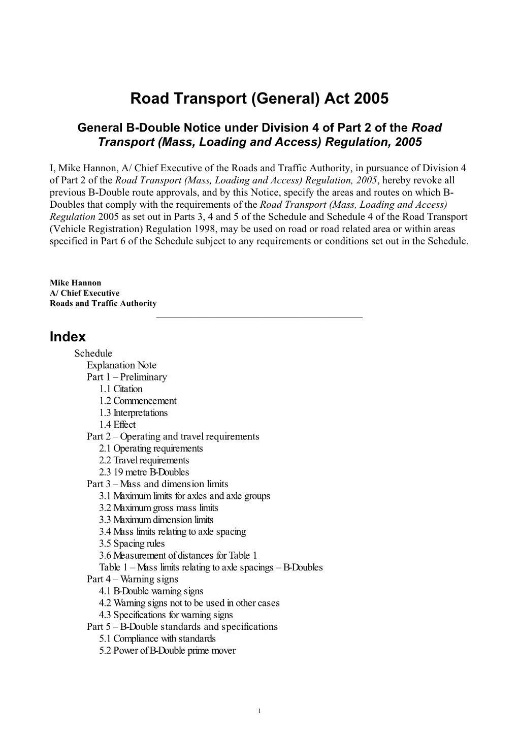 General B-Double Notice Under Division 4 of Part 2 of the Road Transport (Mass, Loading and Access) Regulation, 2005