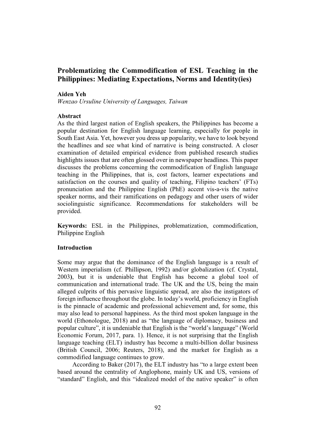 Problematizing the Commodification of ESL Teaching in the Philippines: Mediating Expectations, Norms and Identity(Ies)