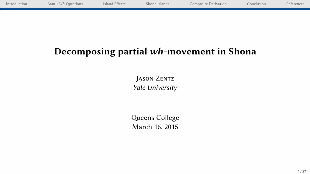 Decomposing Partial Wh-Movement in Shona