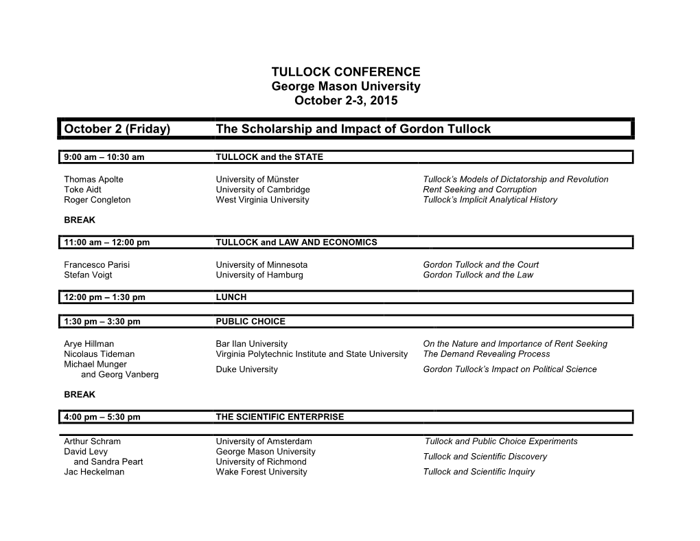 TULLOCK CONFERENCE George Mason University October 2-3, 2015