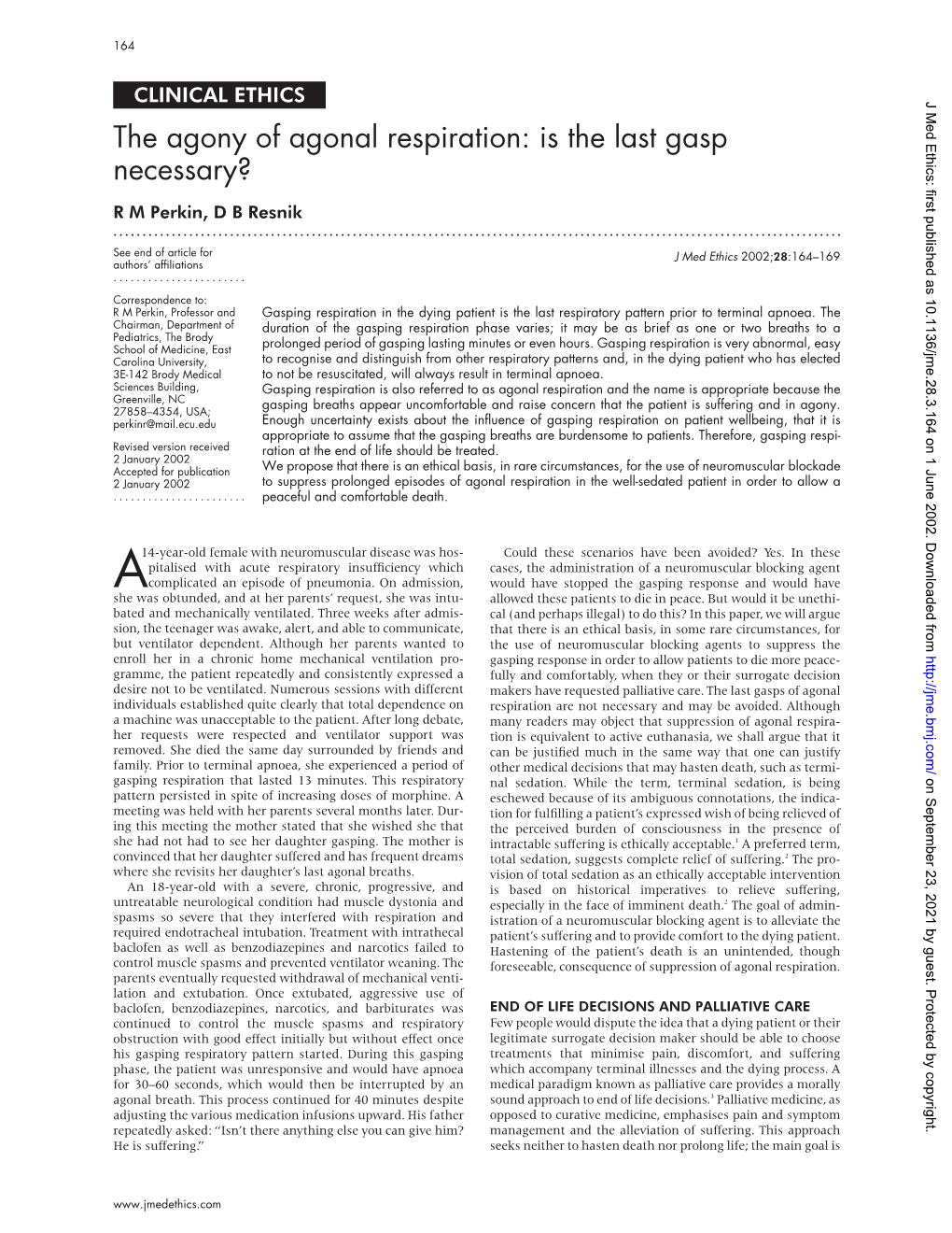 The Agony of Agonal Respiration: Is the Last Gasp Necessary? R M Perkin, D B Resnik