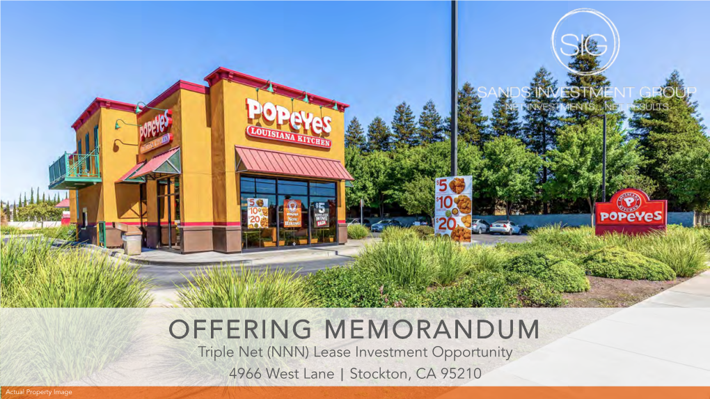 Lease Investment Opportunity 4966 West Lane | Stockton, CA 95210 Actual Property Image Exclusively Marketed By