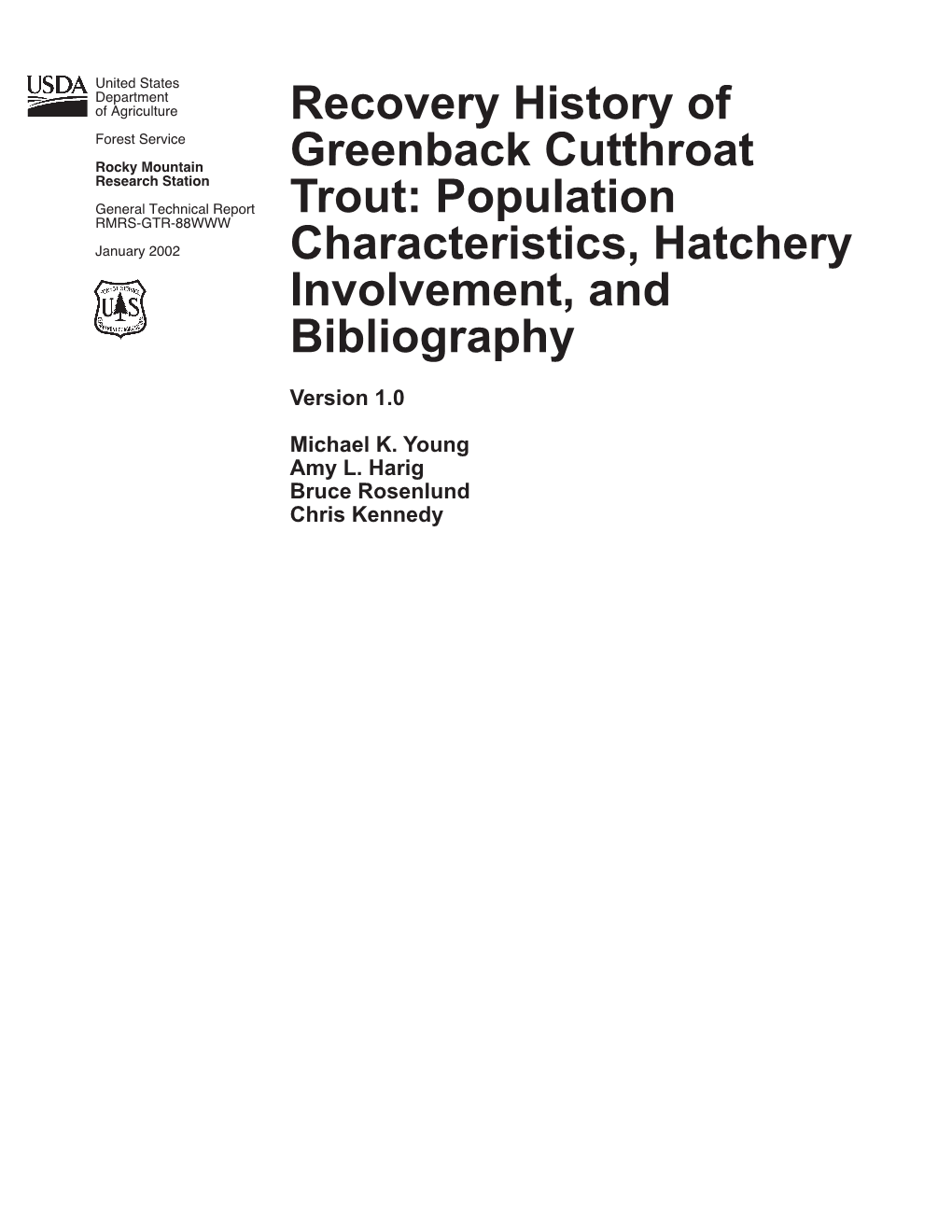 Recovery History of Greenback Cutthroat Trout: Population Characteristics, Hatchery Involvement, and Bibliography, Version 1.0