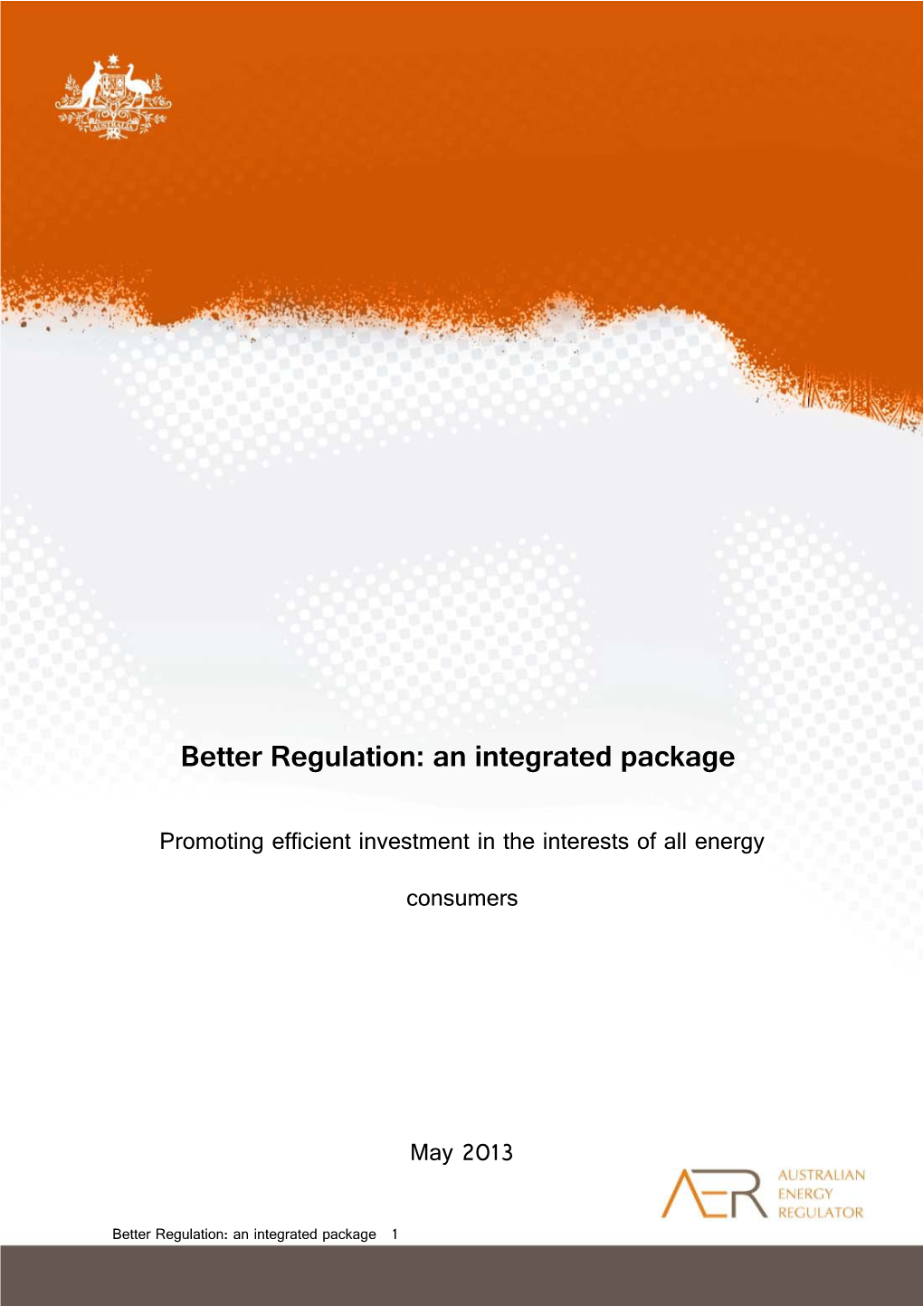 Better Regulation: an Integrated Package