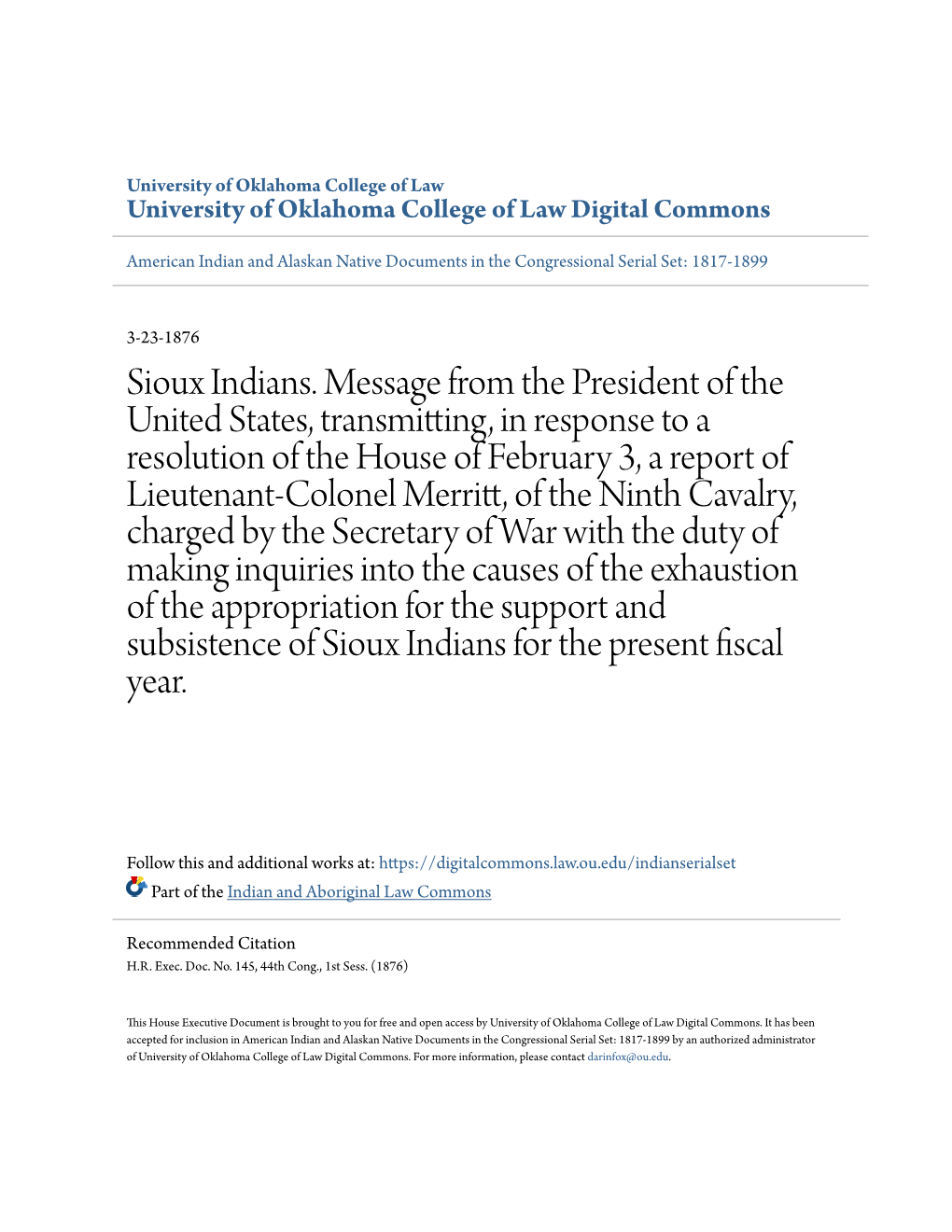 Sioux Indians. Message from the President of the United States, Transmitting, in Response to a Resolution of the House of Februa