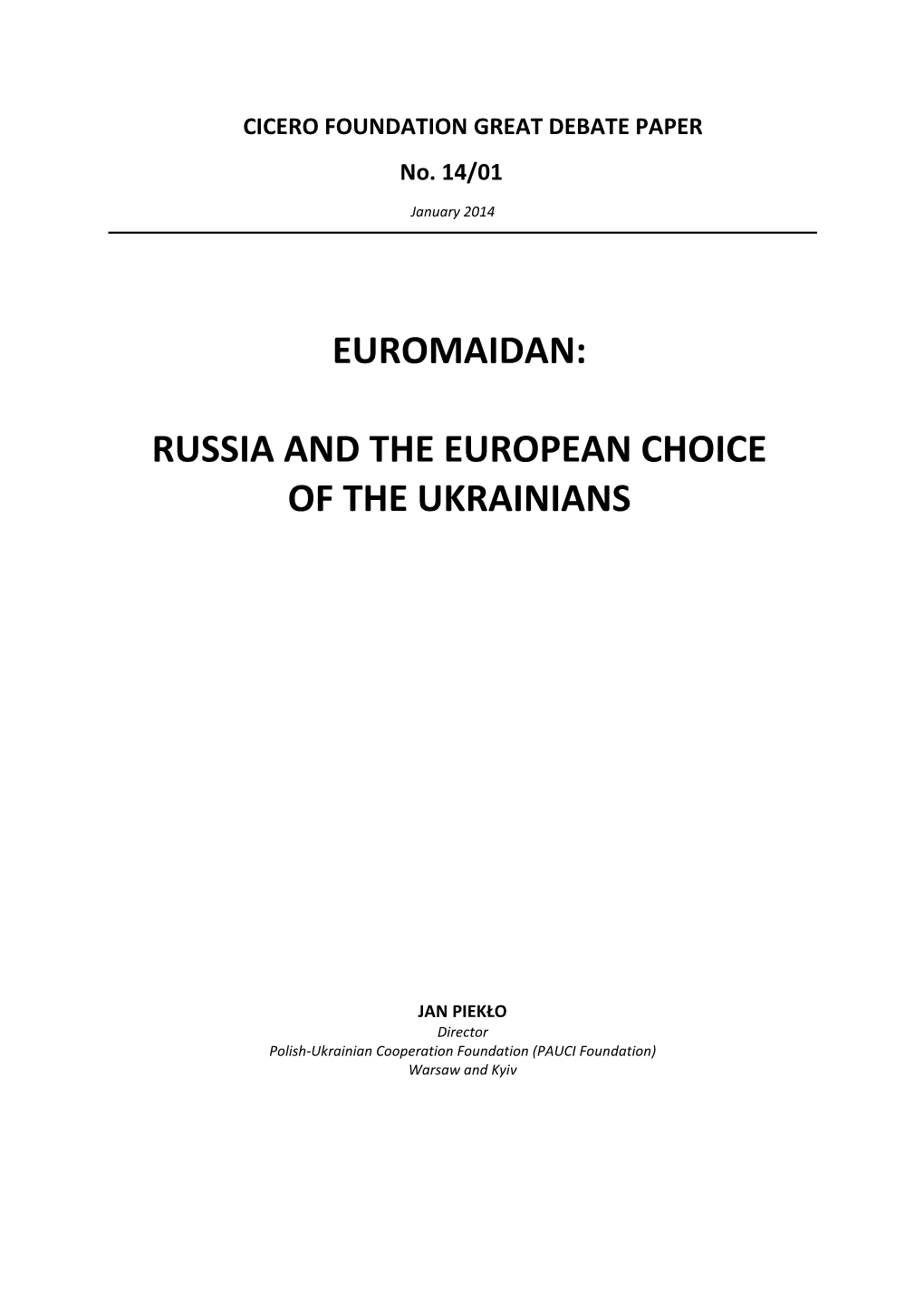 Euromaidan: Russia and the European Choice of The