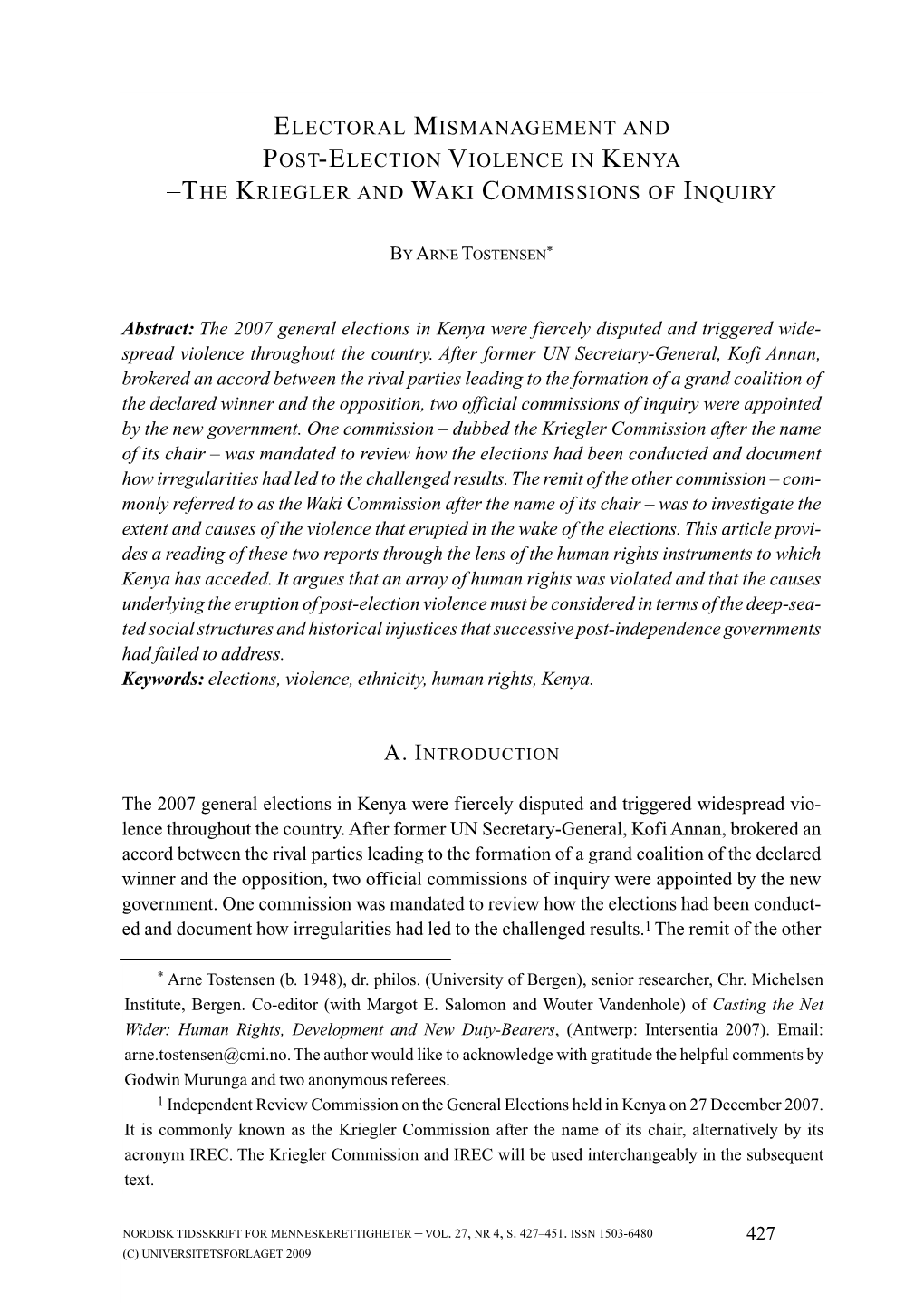 Electoral Mismanagement and Post-Election Violence in Kenya –The Kriegler and Waki Commissions of Inquiry