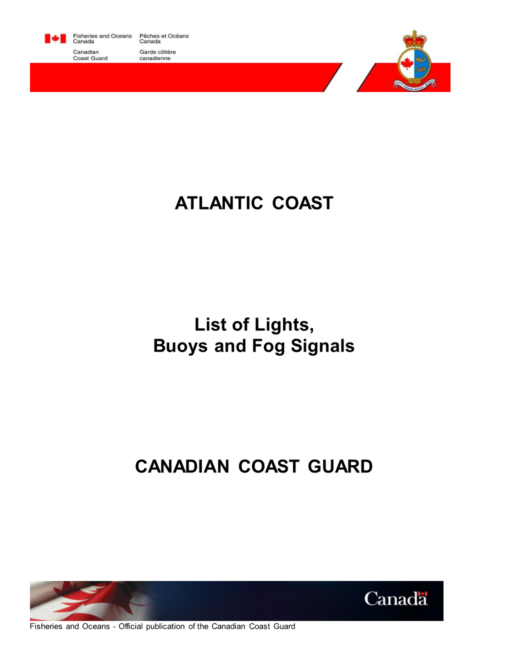 ATLANTIC COAST List of Lights, Buoys and Fog Signals CANADIAN