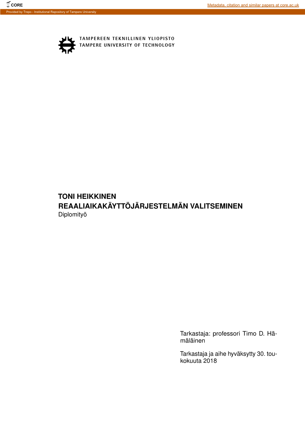 REAALIAIKAKÄYTTÖJÄRJESTELMÄN VALITSEMINEN Diplomityö