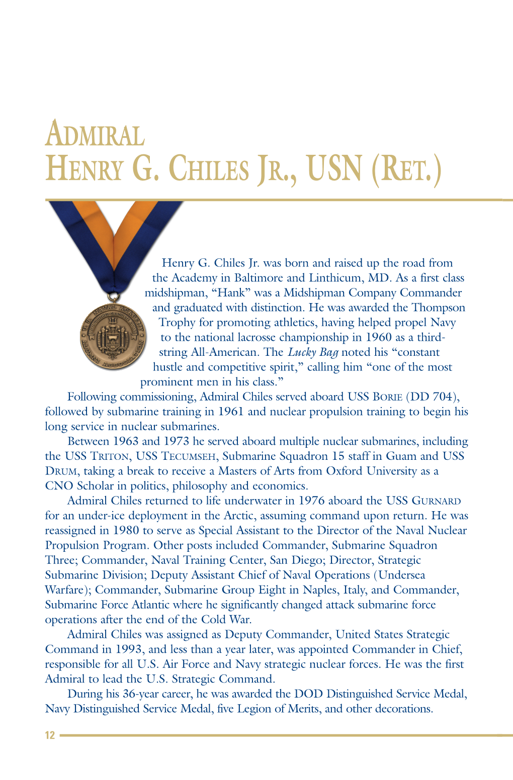 Henry G. Chiles Jr., Usn (Ret.)