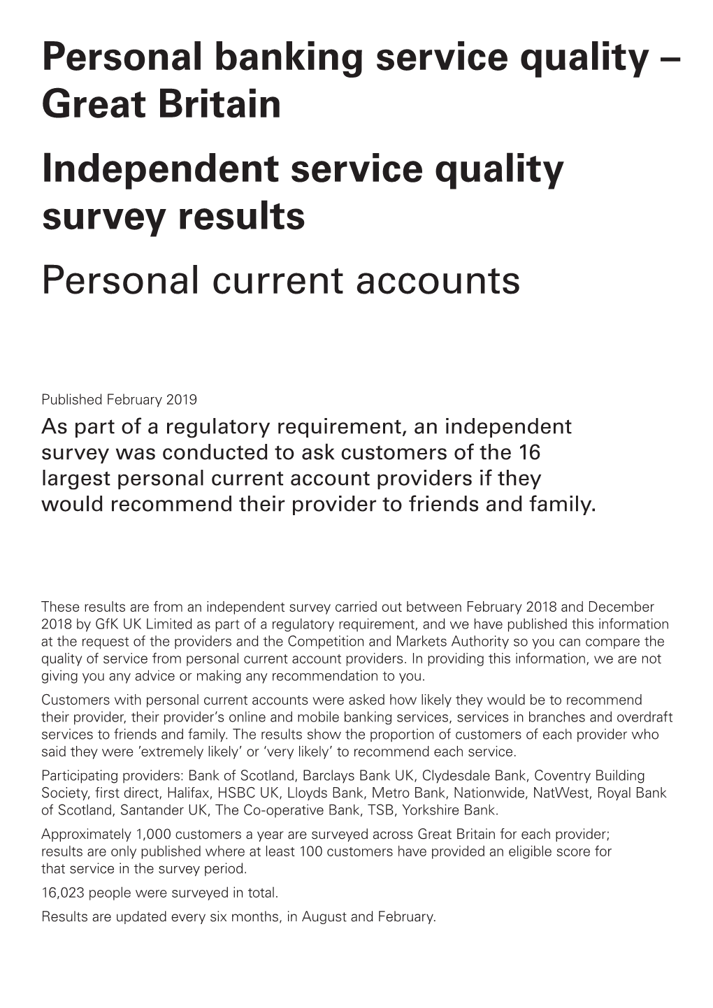 Personal Banking Service Quality – Great Britain Independent Service Quality Survey Results Personal Current Accounts