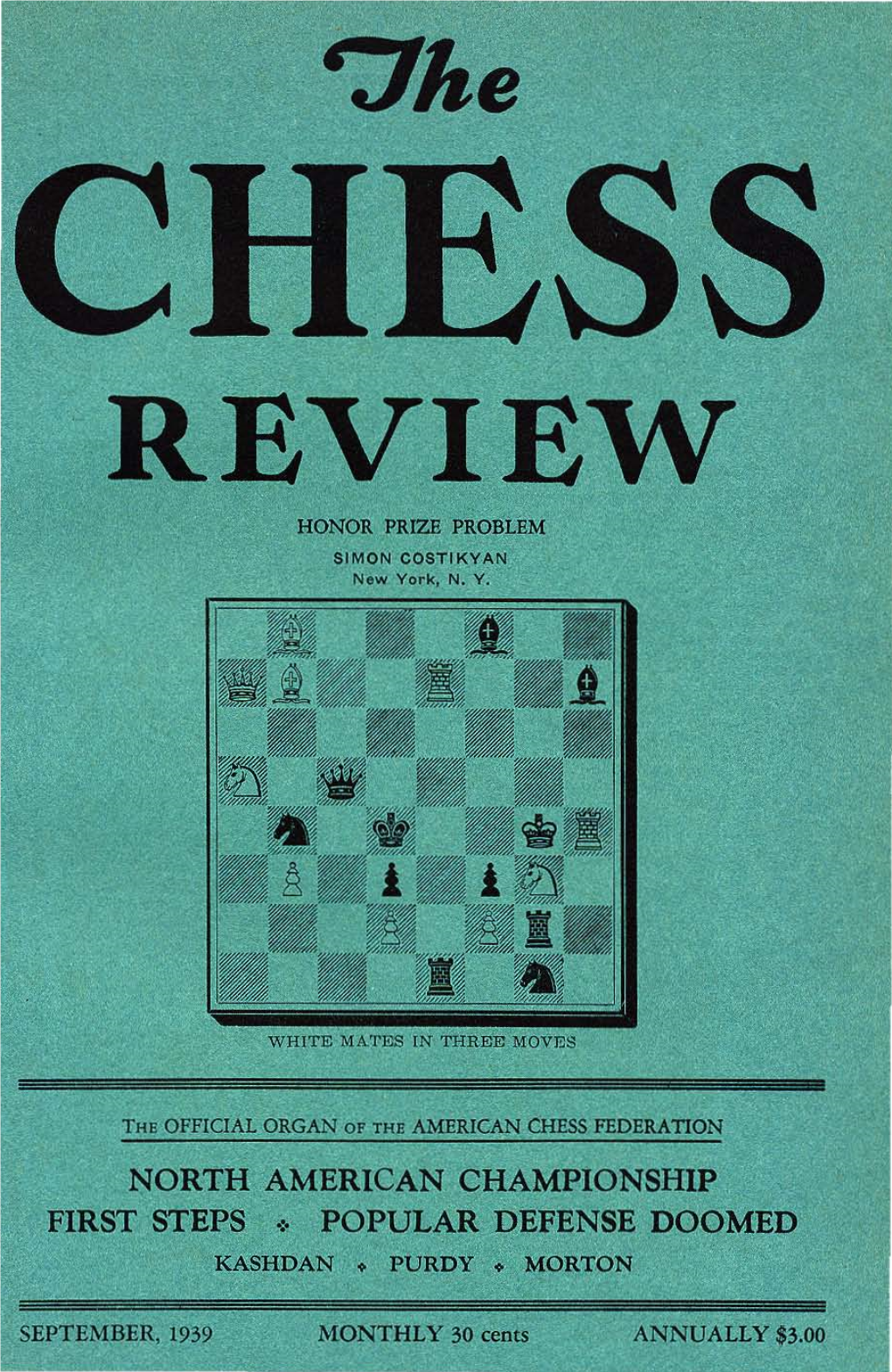 Chess Federation North American Championship First Steps ., Popular Defense Doomed Kashdan • Purdy • Morton