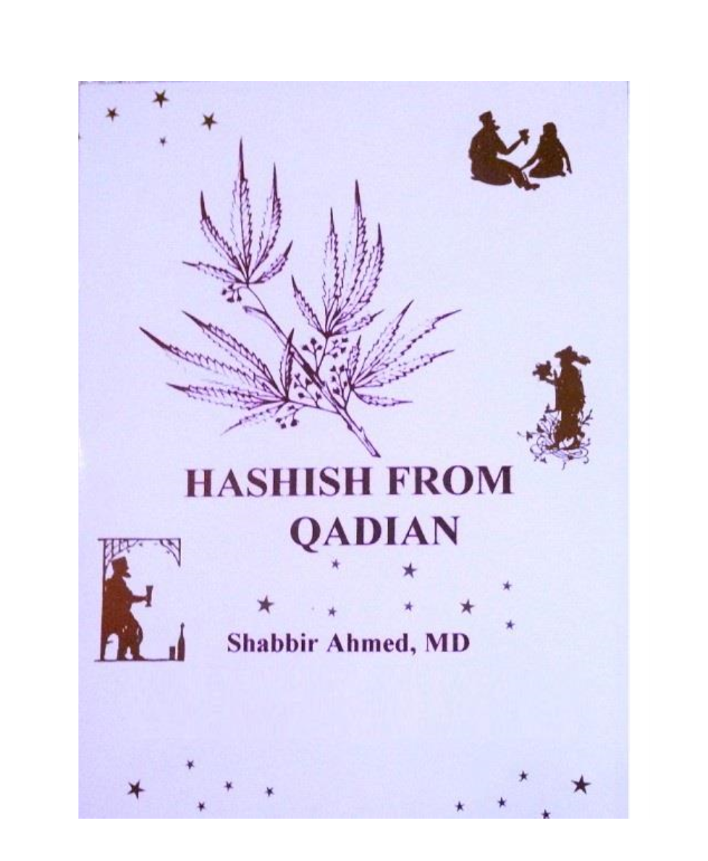 Hashish from Qadian?
