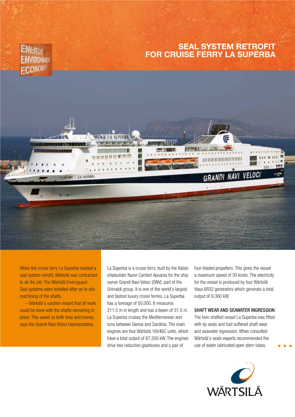 Seal System Retrofit for Cruise Ferry La Superba