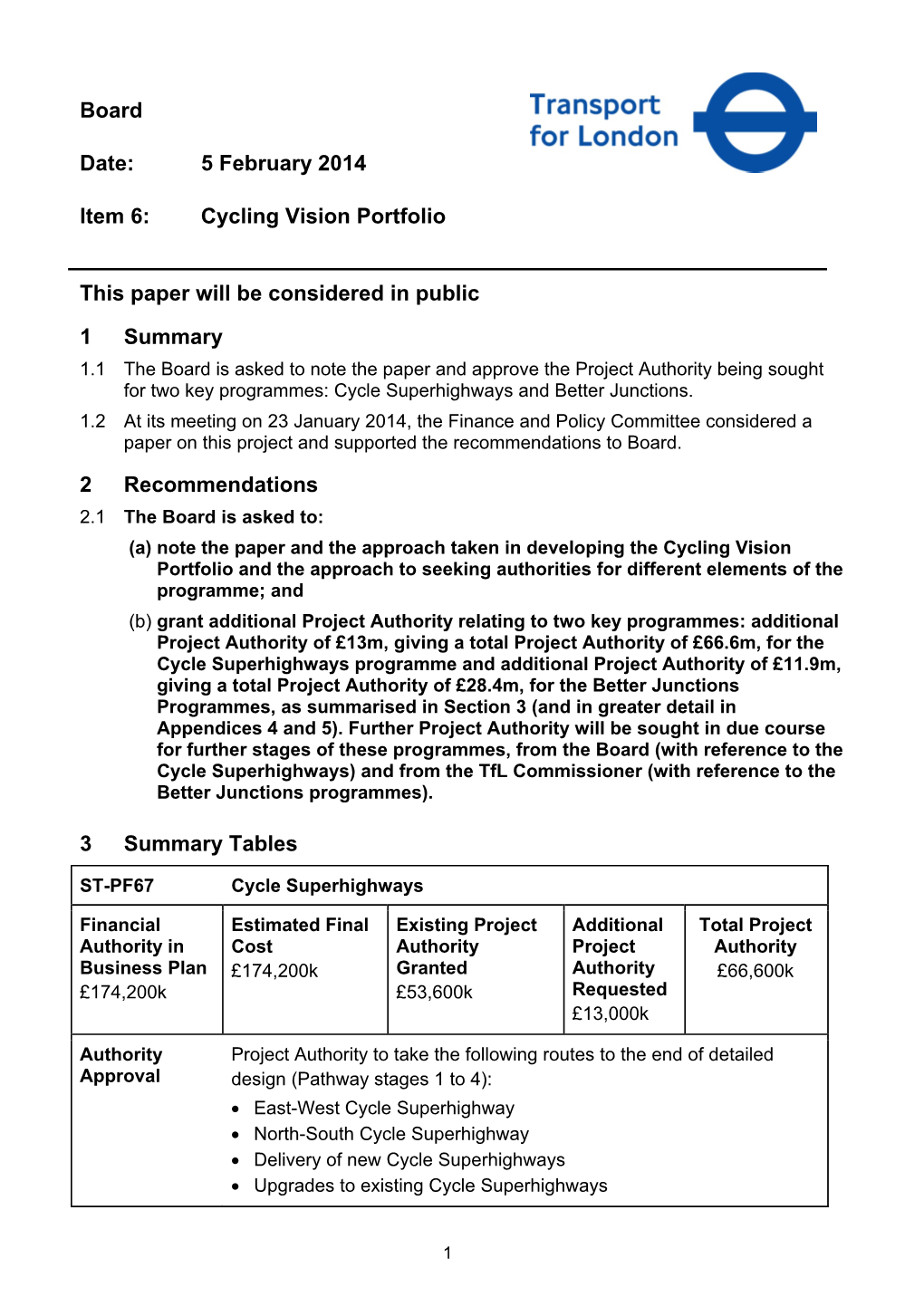 Board Date: 5 February 2014 Item 6: Cycling Vision Portfolio This Paper